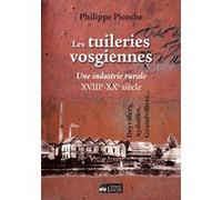 Les tuileries vosgiennes Philippe Picoche (Auteur)