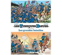 Cauvin – Les Tuniques Bleues présentent – Tome 1 : Les Grandes Batailles – Cartonné