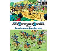 Les Tuniques Bleues présentent - Tome 2 - Les chevaux dans l'armée