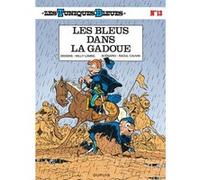 Les Tuniques Bleues - Tome 13 - Les Bleus dans la gadoue Raoul Cauvin (Auteur), Willy Lambil (Illustration)