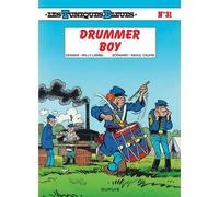 Les Tuniques Bleues - Tome 31 - Drummer boy - Raoul Cauvin - Dupuis - cartonné - Bande dessinée