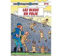 Cauvin – Les Tuniques bleues, tome 32 : Les bleus en folie – Cartonné – Dupuis