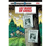 Les Tuniques Bleues, Tome 41 : Les Bleus en cavale by Raoul Cauvin (1998-11-04)