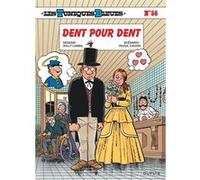 Les Tuniques Bleues - Tome 56 - Dent pour dent Cauvin (Auteur), Willy Lambil (Illustration)