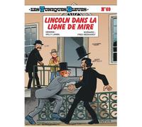 Les Tuniques Bleues Tome 69 : Lincoln dans la ligne de mire