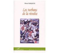 Les Turbans De La Révolte