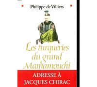 Les Turqueries du grand Mamamouchi Adresse à Jacques Chirac - Philippe de Villiers - Albin Michel - broché - Essai