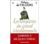 Les Turqueries du grand Mamamouchi Philippe De Villiers (Auteur)