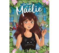 Les tutos de Maélie T02 - Marilou Addison - Kennes - Les 3 As - cartonné - Bande dessinée jeunesse