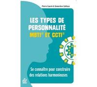 Les types de personnalité - MBTI et CCTI Geneviève Cailloux (Auteur)