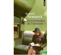 Les Tyrannies de l'intimité - Richard Sennett - Points - Poche - Essai