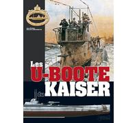 Les U-Boote du Kaiser
