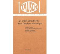 Les unités discursives dans l'analyse sémiotique: La segmentation du discours