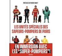 Les Unités spéciales des sapeurs-pompiers de Paris – Les Éditions Albin Michel