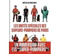 Les Unités spéciales des sapeurs-pompiers de Paris – Les Éditions Albin Michel