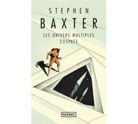 Les univers multiples - tome 2 Espace