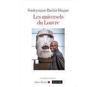 Souleymane Bachir Diagne – Les Universels du Louvre – Essai – Broché