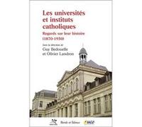 Les universites et instituts catholiques Olivier Landron (Auteur)