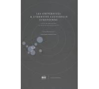 Les Universités Et L'identité Culturelle Européenne - Essai De Réflexion Et De Mise En Perspective