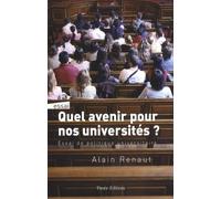 LES UNIVERSITES FRANCAISES ONT-ELLES ENCORE UN AVENIR ?
