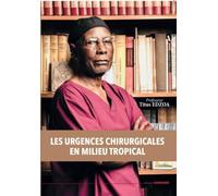 LES URGENCES CHIRURGICALES EN MILIEU TROPICAL)