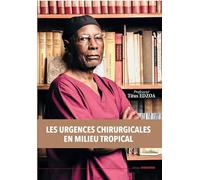 LES URGENCES CHIRURGICALES EN MILIEU TROPICAL)
