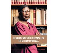Les urgences chirurgicales en - Titus Edzoa - Duboiris Eds - broché - Scolaire / Universitaire