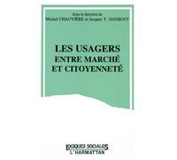 Les usagers entre marché et citoyenneté – L'Harmattan