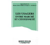 Les usagers entre marché et citoyenneté – L'Harmattan