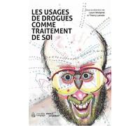 Les usages de drogues comme traitement de soi - Laure Westphal - Langage - broché - Essai
