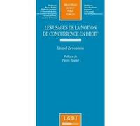 Les usages de la notion de concurrence en droit Lionel Zevounou (Auteur)