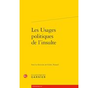 Les Usages politiques de l'insulte