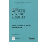 Les usages problématiques des mots du mal Revue En Jeu n°8 - décembre 2016 - Charles Heimberg - Presses Universitaires Du Septen-Trion - broché - Revue