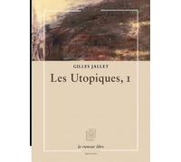 Les Utopiques - Tome 1