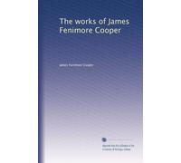 Les œuvres de James Fenimore Cooper