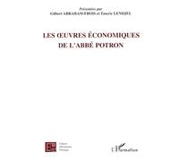 Les œuvres économiques de l'Abbé Potron - Emeric Lendjel - L'harmattan - broché - Etude