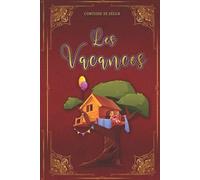 Les Vacances - Comtesse de Ségur: Édition illustrée | 121 pages