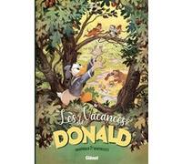 Les Vacances de Donald Frédéric Brrémaud (Auteur), Federico Bertolucci (Dessinateur), Federico Bertolucci (Coloriste)