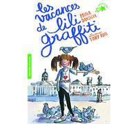 LES VACANCES DE LILI GRAFFITI