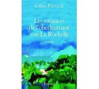Les Vacances de l'oberleutnant von La Rochelle Gilles Perrault (Auteur)
