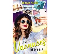 Les vacances de ma vie