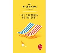Les Vacances de Maigret - Georges Simenon - Lgf - Poche - Roman