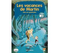 Les vacances de Martin - Marc Brocal - Bang ediciones - cartonné - Bande dessinée jeunesse