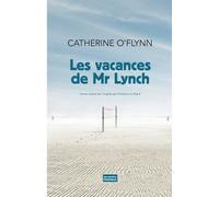 Les vacances de Mr Lynch - Catherine O'flynn - Chambon Jacqueline - broché - Roman