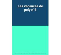 Poly Vol. 6 - Les vacances de Poly - Épisodes 5 à 7 - TelForceOne