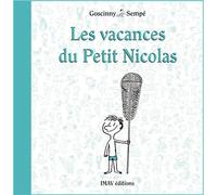Les vacances du Petit Nicolas - Jean-Jacques Sempé - Imav Eds - broché - Roman junior dès 9 ans