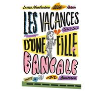 Les vacances d'une fille bancale - Laure Monloubou - Amaterra - broché - Roman junior
