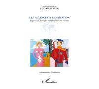 Les vacances et l'animation