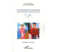 Les vacances et l'animation