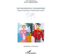 Les vacances et l'animation
